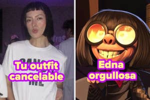 En la imagen, una persona con cabello corto y camiseta casual posa junto a un personaje animado llamado Edna Moda de la película "Los Increíbles". Texto: "Tu outfit cancelable" y "Edna orgullosa"