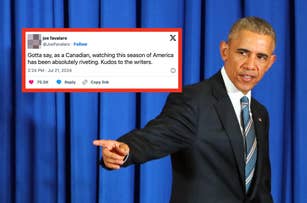 Barack Obama standing in front of a blue curtain, pointing his finger. A tweet by Joe Favalaro says: "Gotta say, as a Canadian, watching this season of America has been absolutely riveting. Kudos to the writers."

